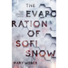 The Evaporation of Sofi Snow