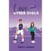 Love and Other Goals: A College Soccer Romance Novel