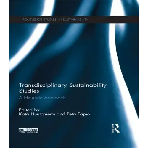 Transdisciplinary Sustainability Studies: A Heuristic Approach