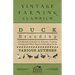 Duck Breeding - A Collection of Articles on Selection, Crossing, Feeding and Other Aspects of Breeding Ducks