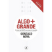 Algo + Grande: El poder del EQUIPO para lograr lo imposible