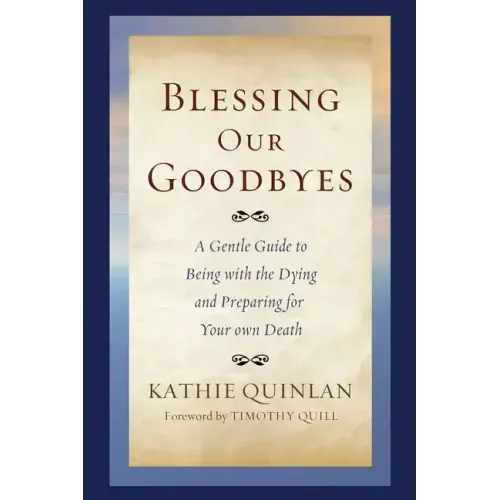 Blessing Our Goodbyes