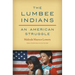 The Lumbee Indians: An American Struggle