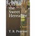 Off For The Sweet Hereafter