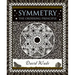 Symmetry: The Ordering Principle