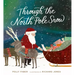 Through the North Pole Snow
