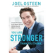 You Are Stronger Than You Think: Unleash the Power to Go Bigger, Go Bold, and Go Beyond What Limits You