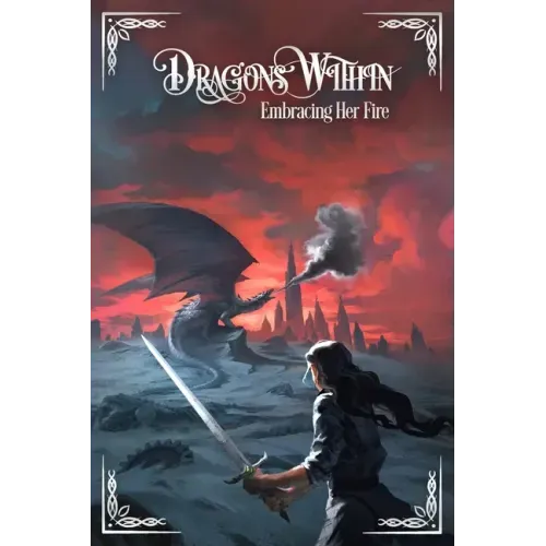 Dragons Within: Embracing Her Fire