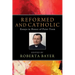 Reformed and Catholic: Essays in Honor of Peter Toon