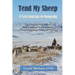 Tend My Sheep: A Veterinarian in Mongolia
