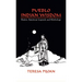 Pueblo Indian Wisdom: Native American Legends and Mythology