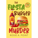 The Fiesta Burger Murder: A Culinary Cozy Mystery