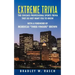 Extreme Trivia: The Chicago Professional Sports Trivia They Do Not Want You To Know With a Forward by Mordecai "Three Fingers" Brown