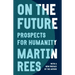 On the Future: Prospects for Humanity