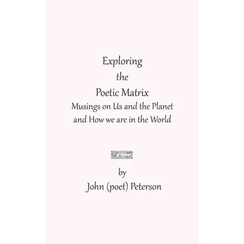 Exploring the Poetic Matrix