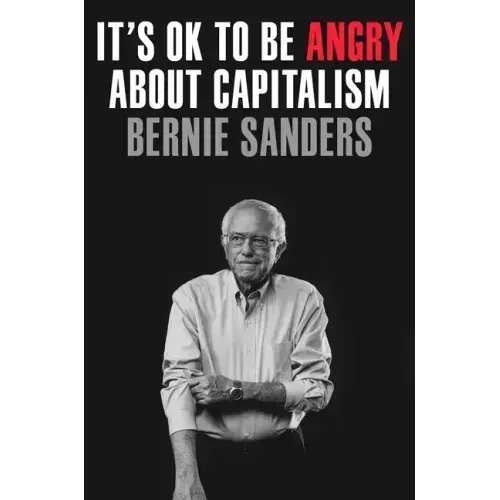 It's Ok to Be Angry about Capitalism