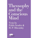 Theosophy and the Conscious Mind: Texts by Pablo Sender and H.P. Blavatsky