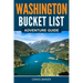 Washington Bucket List Adventure Guide