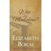 Who Is Madalene?: The Women of T.H.E.T.A. Book 2: Hannah
