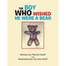 The Boy Who Wished He Were a Bear