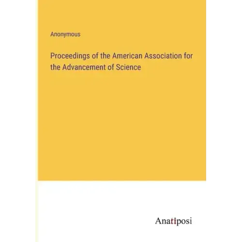 Proceedings of the American Association for the Advancement of Science