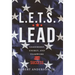 L.E.T.S. Lead: Leadership, Energy, and Teamwork=Success