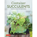 Container Succulents: Creative Ideas for Beginners