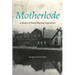 Motherlode: A Mosaic of Dutch Wartime Experience