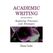 Academic Writing: Exploring Processes and Strategies