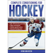 Complete Conditioning for Hockey