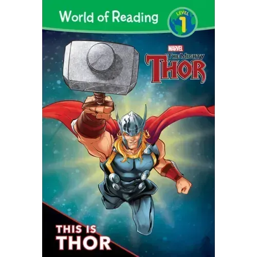 Mighty Thor: This Is Thor: This Is Thor