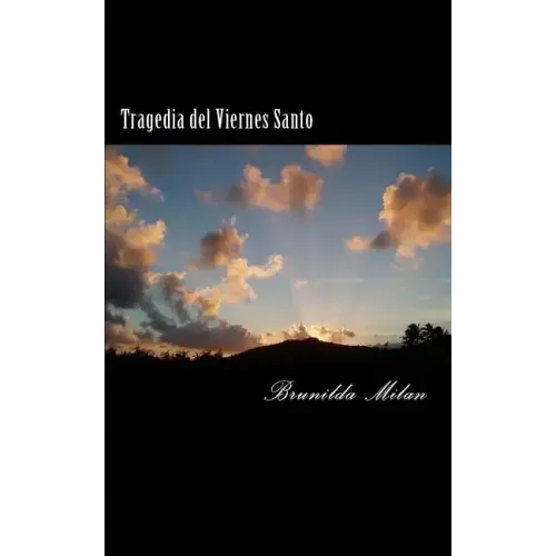 Tragedia del Viernes Santo