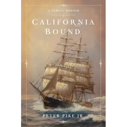 California Bound: A Family Memoir
