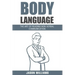 Body Languages: The Art Of Non-Verbal Communication