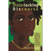 Sisterlocking Discoarse: Race, Gender, and the Twenty-First-Century Academy