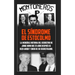 El Sindrome De Estocolmo: La increíble historia del secuestro de Jorge Born que obtuvo el rescate más alto de la historia moderna para financiar