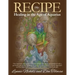The RECIPE -Healing In The Age Of Aquarius