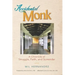 Accidental Monk: A Chronicle of Struggle, Faith, and Surrender