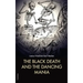 The Black Death and the Dancing Mania