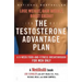 Testosterone Advantage Plan: Lose Weight, Gain Muscle, Boost Energy
