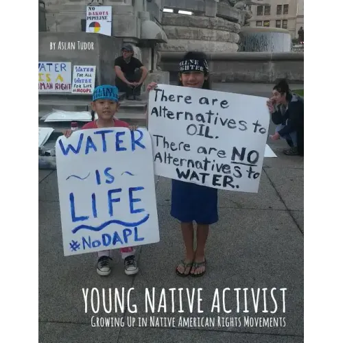 Young Native Activist: Growing Up in Native American Rights Movements