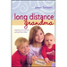 Long Distance Grandma: Staying Connected Across the Miles