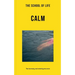 The School of Life: Calm: The Harmony and Serenity We Crave