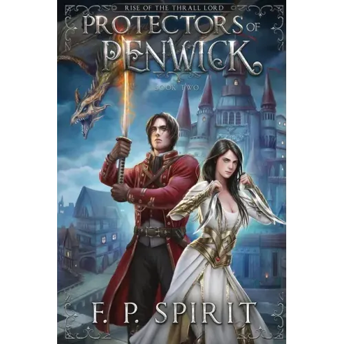 Protectors of Penwick (Rise of the Thrall Lord Book Two)