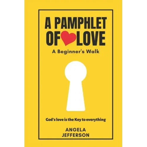 A Pamphlet of Love: A Beginner's Walk