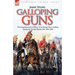 Galloping Guns: the Experiences of an Officer of the Bengal Horse Artillery During the Second Maratha War 1804-1805