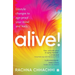 Alive! Lifestyle Changes to Age-Proof Your Mind and Body