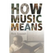 How Music Means