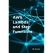 AWS Lambda and Step Functions