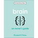 Brain: An Owner's Guide
